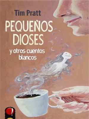 cover image of Pequeños dioses y otros cuentos blancos